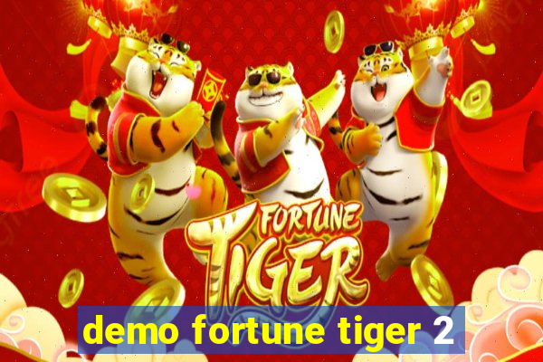 demo fortune tiger 2